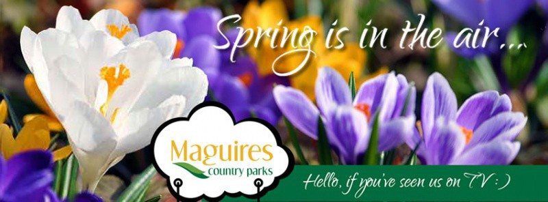Get Set for Spring at Maguires Country Parks!
